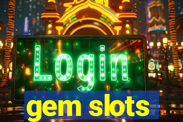 gem slots